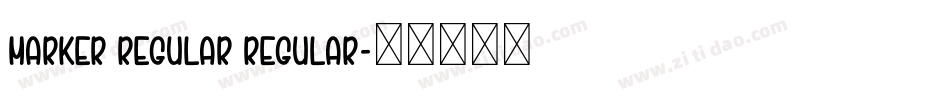 Marker Regular Regular字体转换